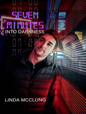 cover image of Seven Minutes Into Darkness